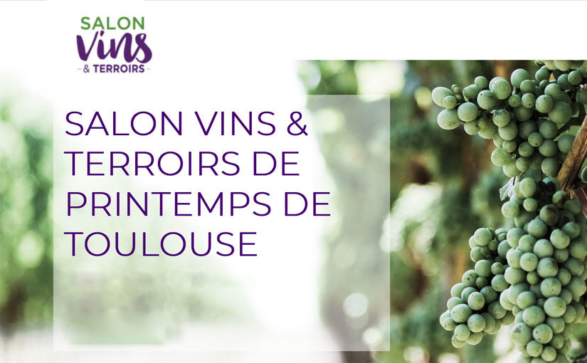 du 11 au 13 mars > Salon Vins & Terroirs – Toulouse
